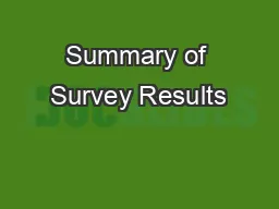 Summary of Survey Results