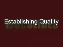 Establishing Quality