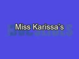 Miss Karissa’s