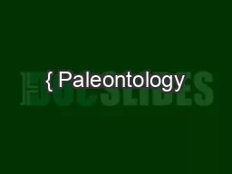 { Paleontology