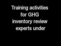Training activities for GHG inventory review experts under