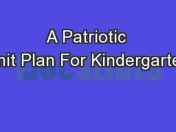 A Patriotic Unit Plan For Kindergarten