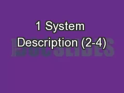 1 System Description (2-4)