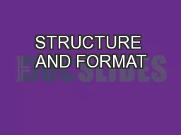 STRUCTURE AND FORMAT