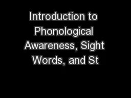 Introduction to Phonological Awareness, Sight Words, and St