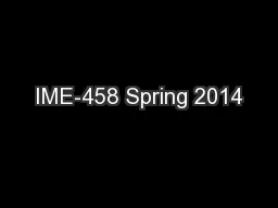 IME-458 Spring 2014