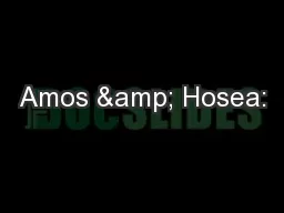 Amos & Hosea:
