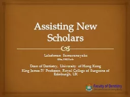 Assisting New Scholars