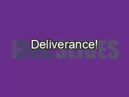 Deliverance!