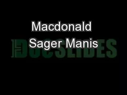 Macdonald Sager Manis
