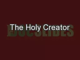 The Holy Creator