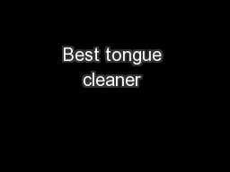 Best tongue cleaner 