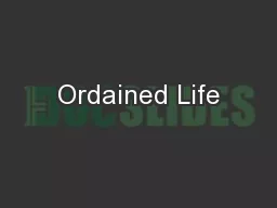 Ordained Life