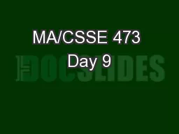 MA/CSSE 473 Day 9
