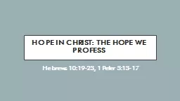 Hope in Christ: the hope we profess