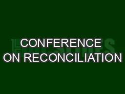 CONFERENCE ON RECONCILIATION