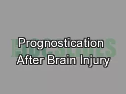 Prognostication After Brain Injury