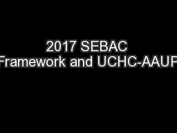 2017 SEBAC Framework and UCHC-AAUP