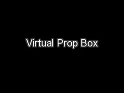 Virtual Prop Box