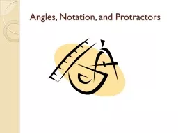 Angles, Notation, and Protractors