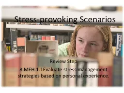 Stress-provoking Scenarios
