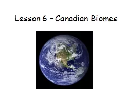 Lesson 6 – Canadian Biomes