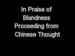 In Praise of Blandness Proceeding from Chinese Thought