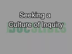 Seeking a Culture of Inquiry