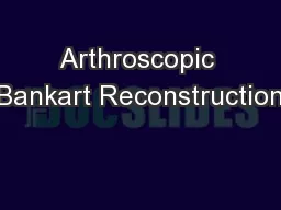 Arthroscopic Bankart Reconstruction
