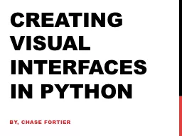 Creating visual interfaces in python