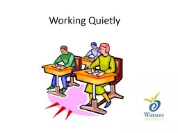 Working Quietly
