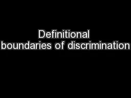 Definitional boundaries of discrimination