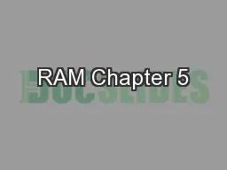 RAM Chapter 5