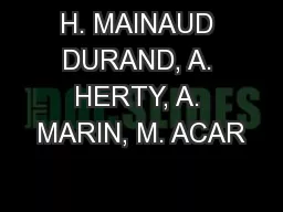 H. MAINAUD DURAND, A. HERTY, A. MARIN, M. ACAR