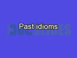 Past idioms