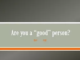 Are you a “good” person?