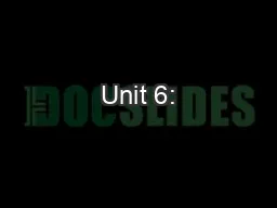 Unit 6: