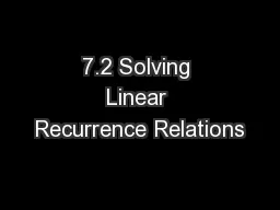 7.2 Solving Linear Recurrence Relations