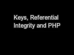Keys, Referential Integrity and PHP