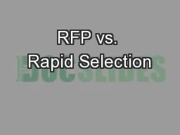 RFP vs. Rapid Selection