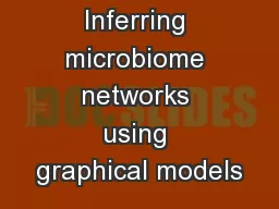 Inferring microbiome networks using graphical models