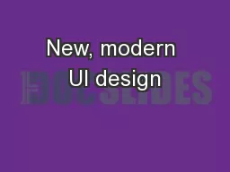New, modern UI design