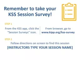 Remember to take your KSS Session Survey!