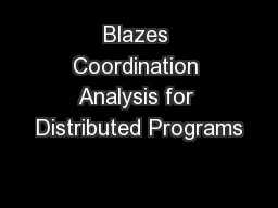 Blazes Coordination Analysis for Distributed Programs
