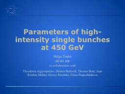 Parameters of high-intensity single bunches at 450