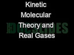 Kinetic Molecular Theory and Real Gases