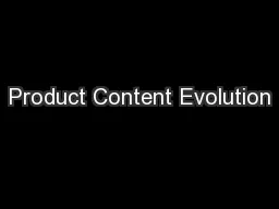 Product Content Evolution