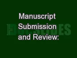 Manuscript Submission and Review: