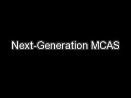 Next-Generation MCAS
