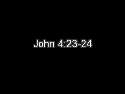 John 4:23-24